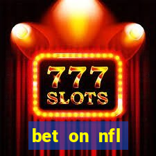 bet on nfl football games