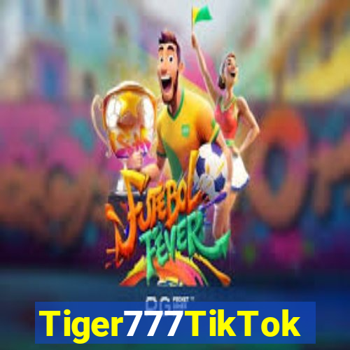 Tiger777TikTok