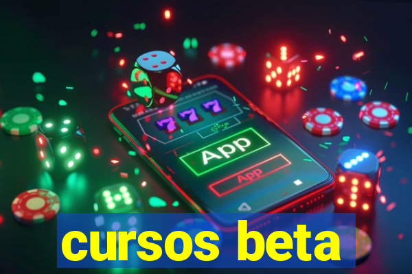 cursos beta