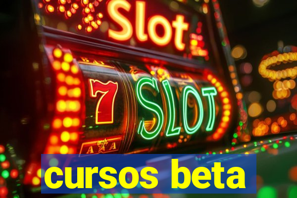 cursos beta