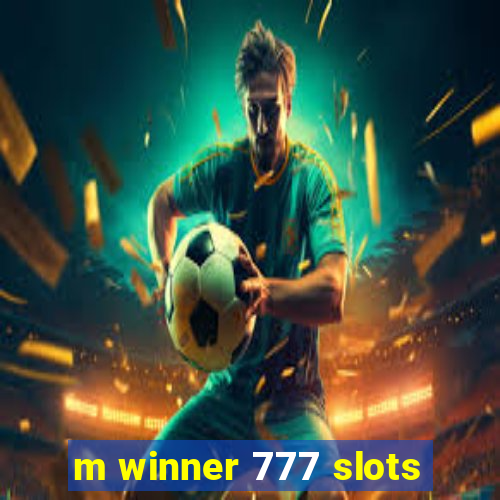 m winner 777 slots