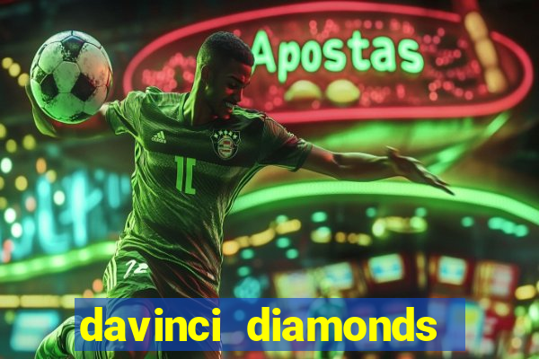 davinci diamonds free slot game