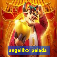 angelilxx pelada