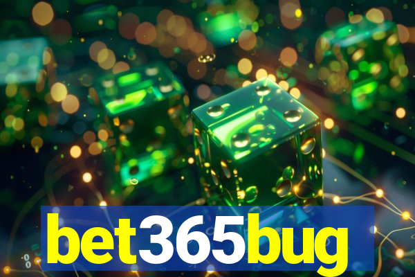 bet365bug