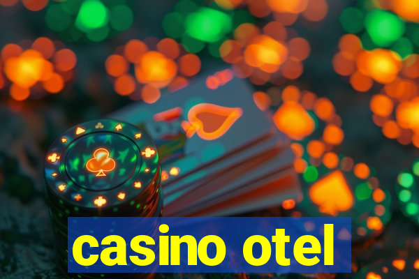 casino otel