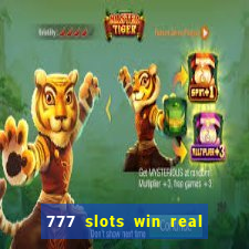 777 slots win real money online