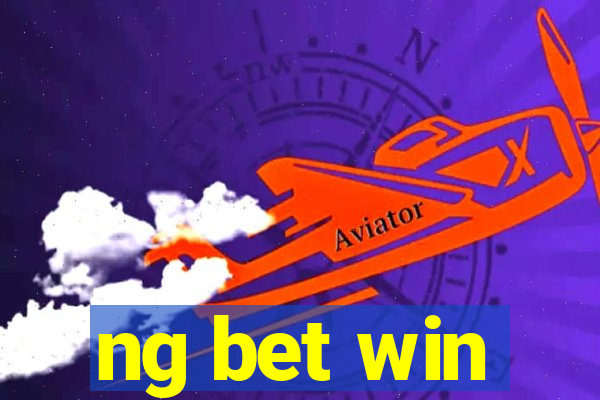 ng bet win