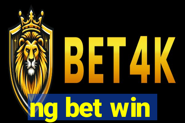 ng bet win