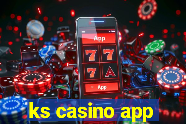 ks casino app