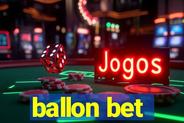 ballon bet