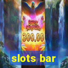 slots bar