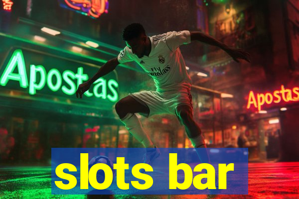 slots bar