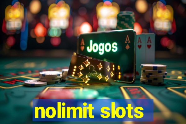 nolimit slots