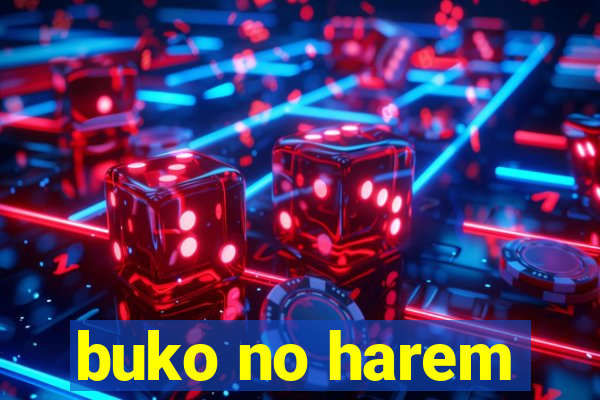 buko no harem