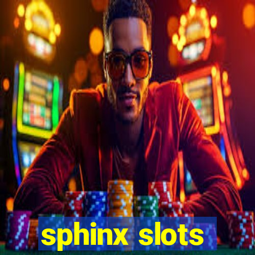 sphinx slots