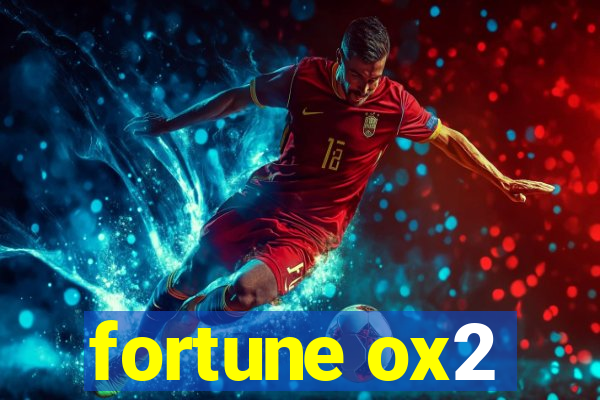 fortune ox2