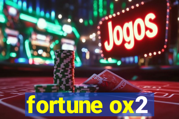 fortune ox2