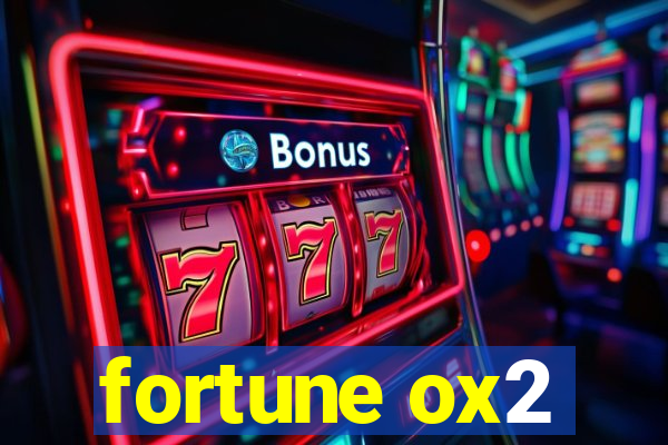 fortune ox2