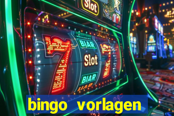 bingo vorlagen kostenlos erstellen