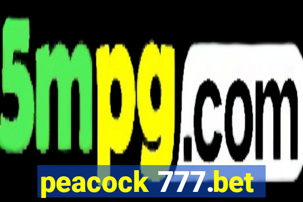 peacock 777.bet