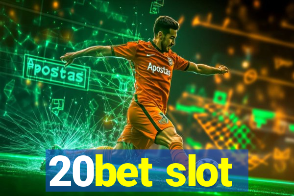 20bet slot