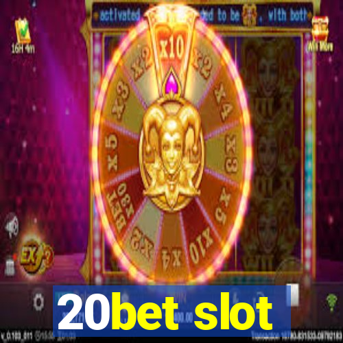 20bet slot