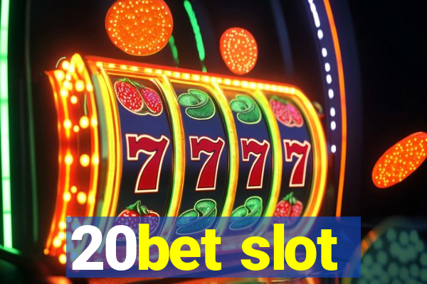 20bet slot