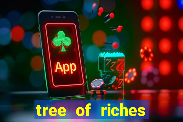 tree of riches slot machine