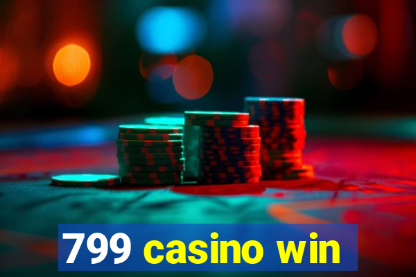 799 casino win