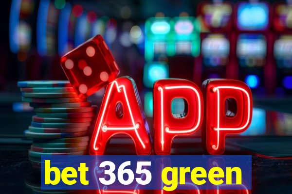 bet 365 green