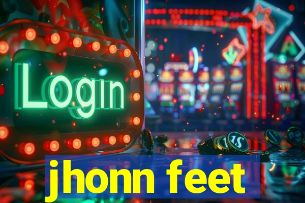 jhonn feet