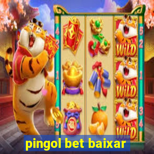 pingol bet baixar