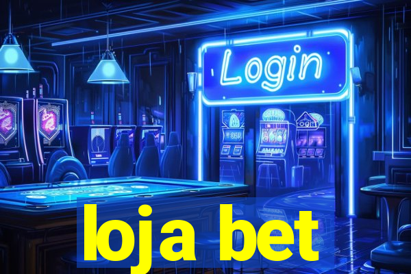 loja bet