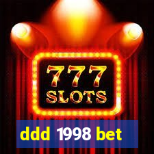 ddd 1998 bet