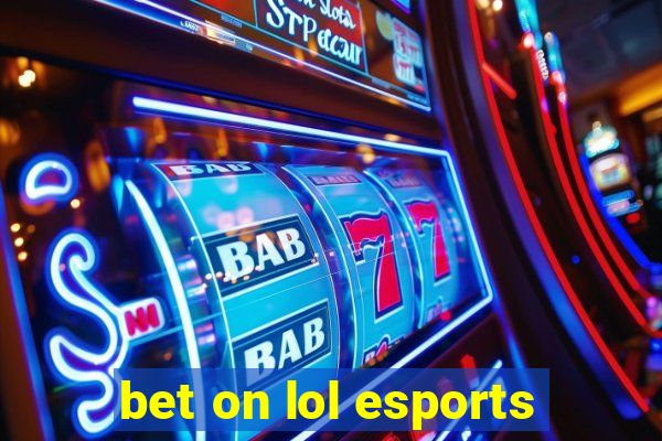 bet on lol esports