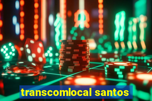 transcomlocal santos