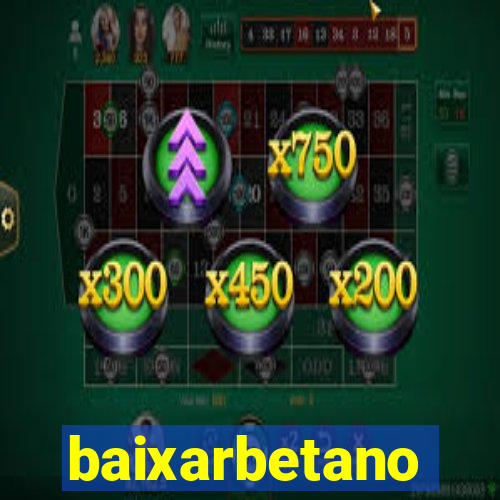 baixarbetano