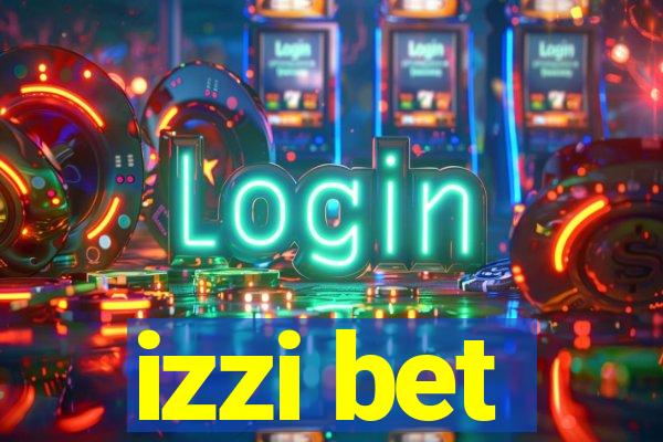 izzi bet