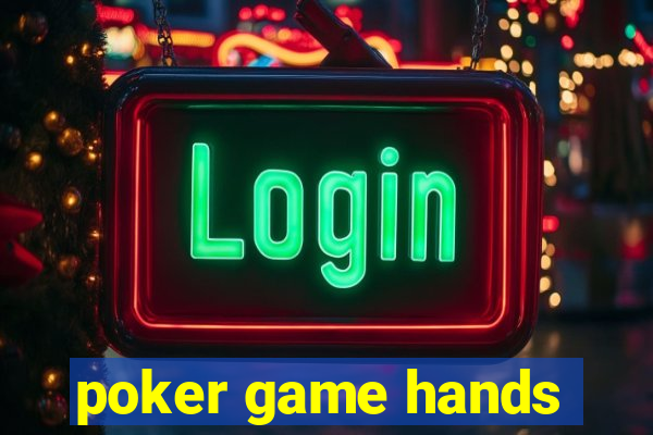 poker game hands