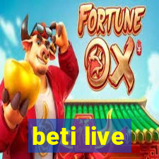 beti live