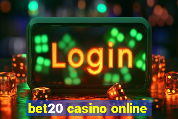 bet20 casino online