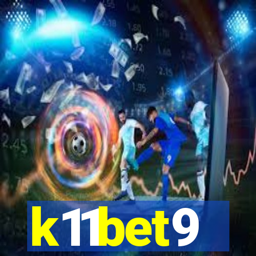 k11bet9