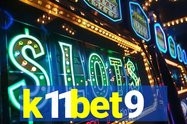 k11bet9