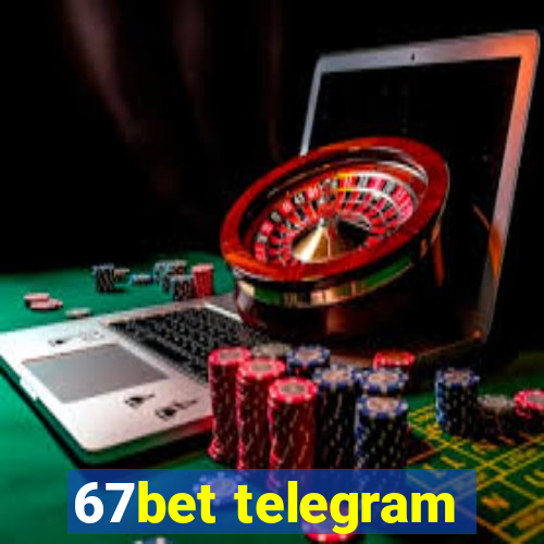 67bet telegram