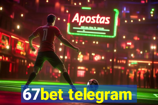 67bet telegram