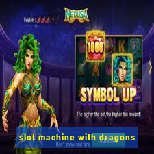 slot machine with dragons