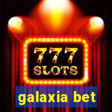 galaxia bet