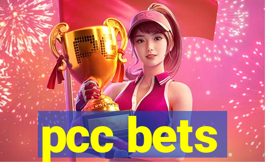 pcc bets