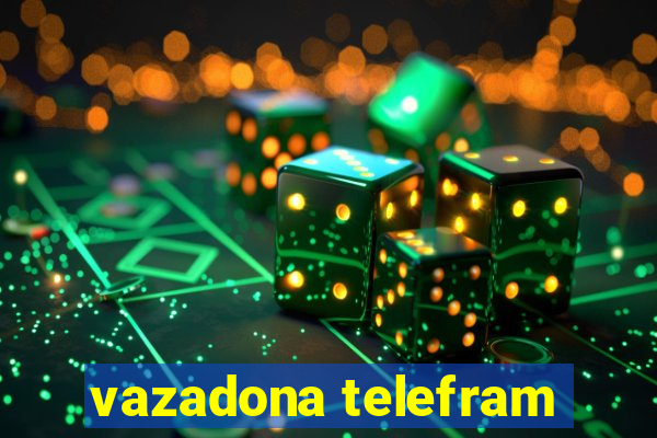 vazadona telefram