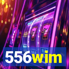 556wim